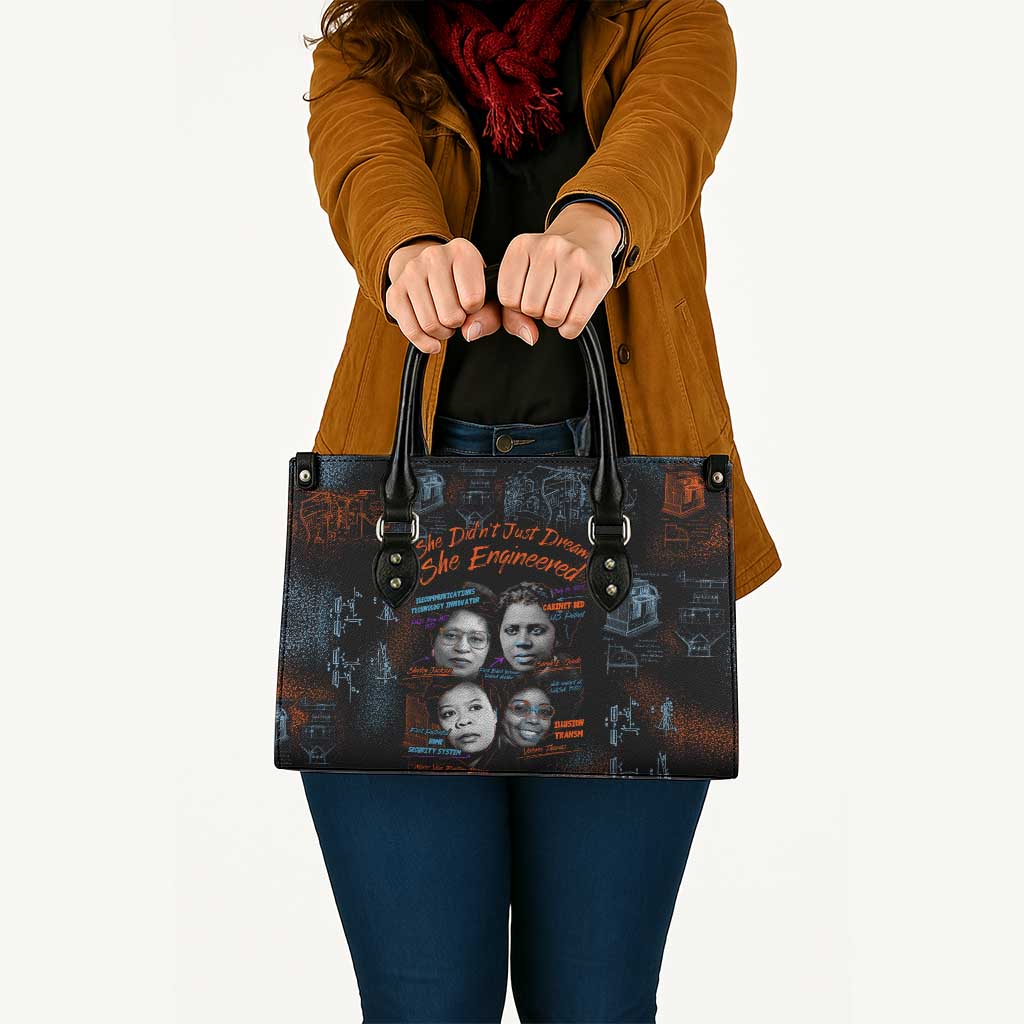She Didn't Just Dream She Engineered Leather Bag African Celebrating Trailblazing Black Women Innovators in Technology and Engineering - Wonder Print Shop