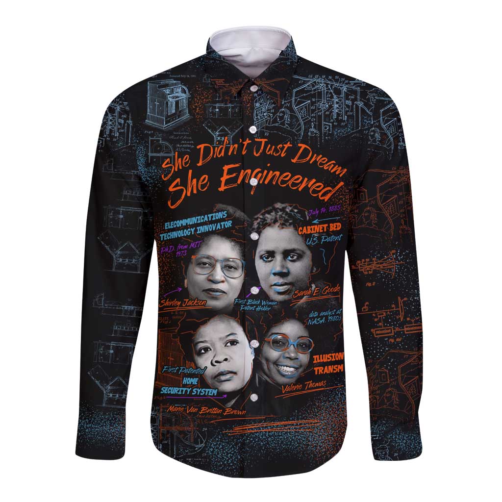She Didn't Just Dream She Engineered Long Sleeve Button Shirt African Celebrating Trailblazing Black Women Innovators in Technology and Engineering - Wonder Print Shop
