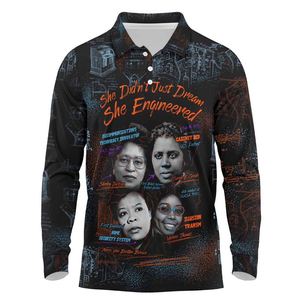 She Didn't Just Dream She Engineered Long Sleeve Polo Shirt African Celebrating Trailblazing Black Women Innovators in Technology and Engineering - Wonder Print Shop