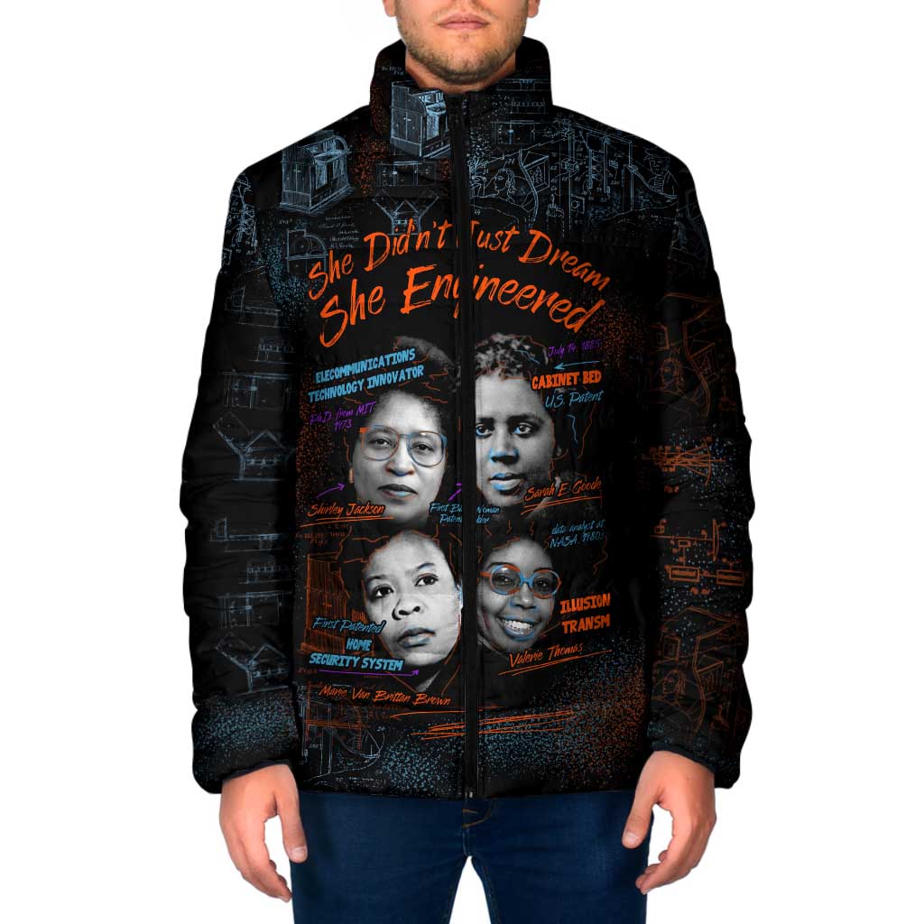 She Didn't Just Dream She Engineered Padded Jacket African Celebrating Trailblazing Black Women Innovators in Technology and Engineering - Wonder Print Shop