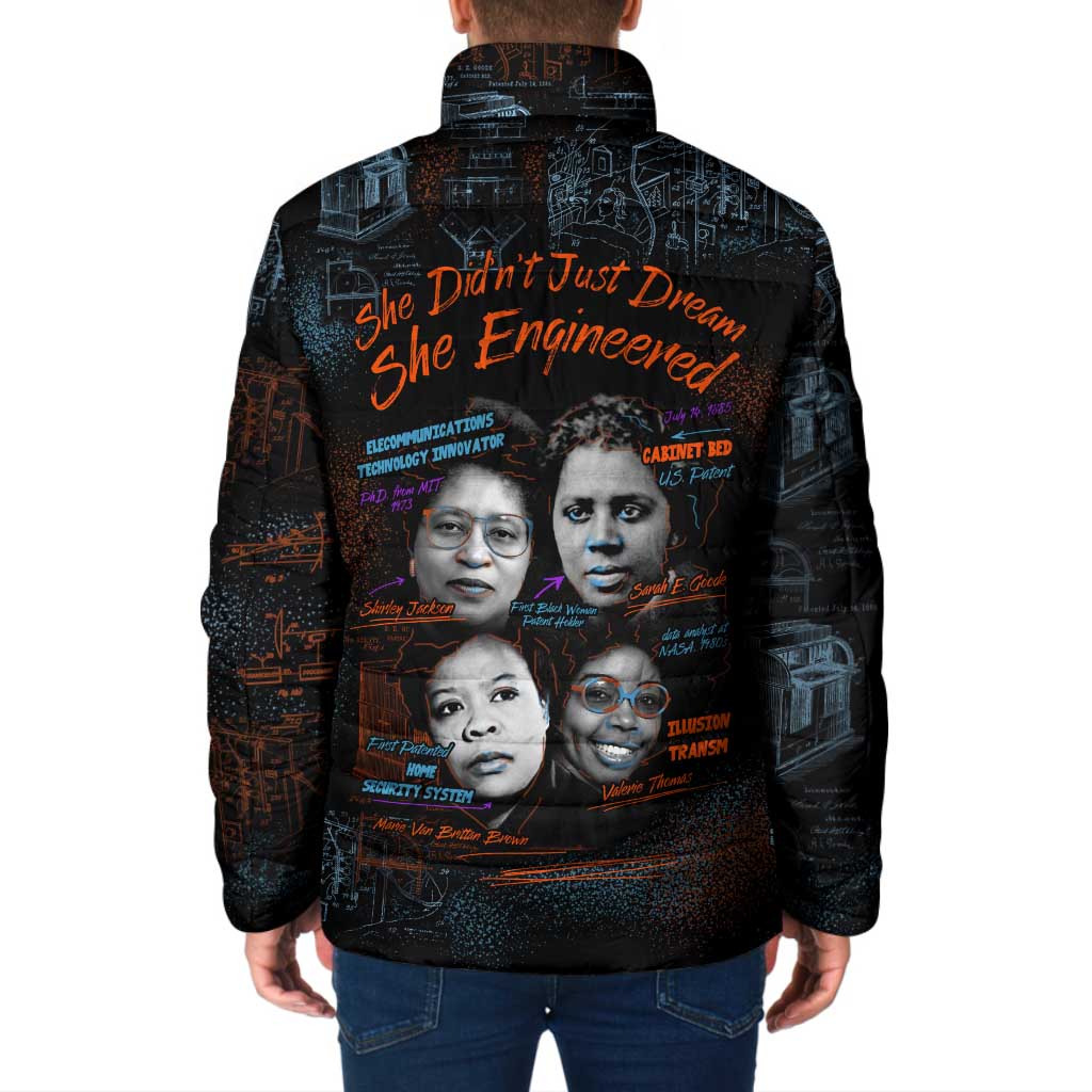 She Didn't Just Dream She Engineered Padded Jacket African Celebrating Trailblazing Black Women Innovators in Technology and Engineering - Wonder Print Shop