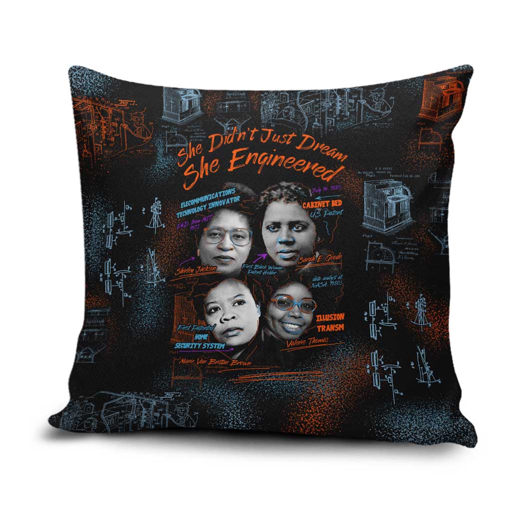 She Didn't Just Dream She Engineered Pillow Cover African Celebrating Trailblazing Black Women Innovators in Technology and Engineering - Wonder Print Shop