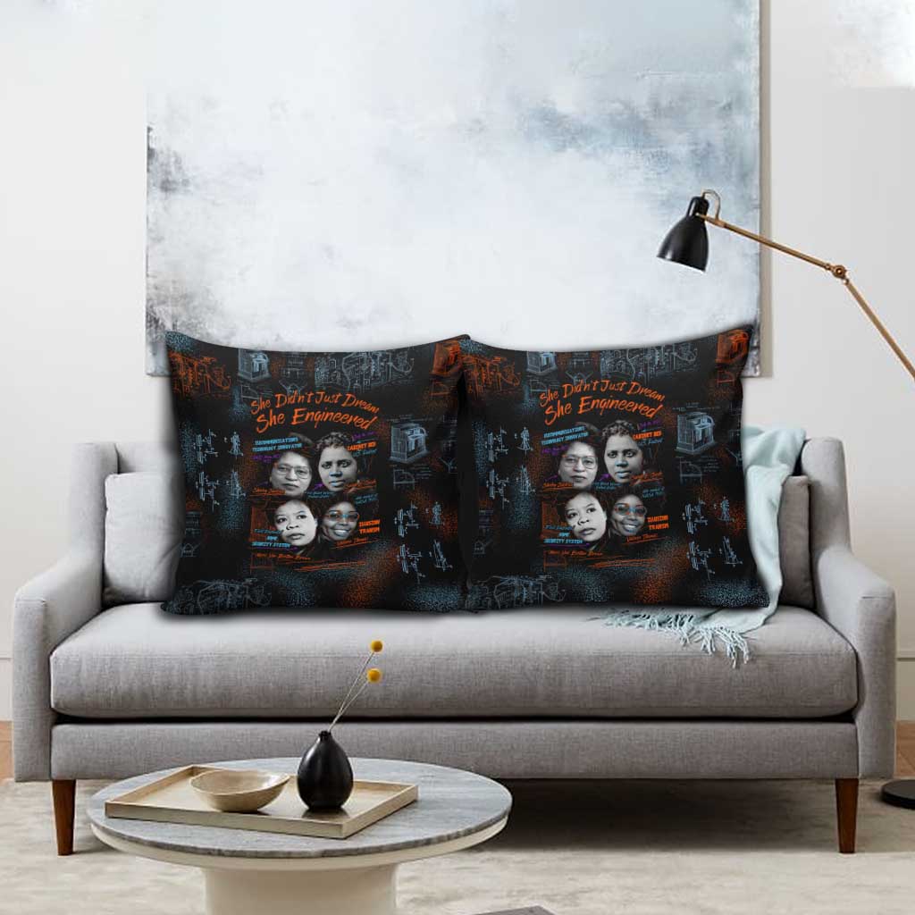 She Didn't Just Dream She Engineered Pillow Cover African Celebrating Trailblazing Black Women Innovators in Technology and Engineering - Wonder Print Shop
