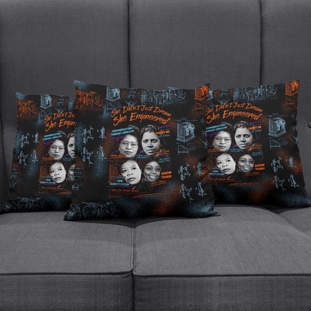 She Didn't Just Dream She Engineered Pillow Cover African Celebrating Trailblazing Black Women Innovators in Technology and Engineering - Wonder Print Shop