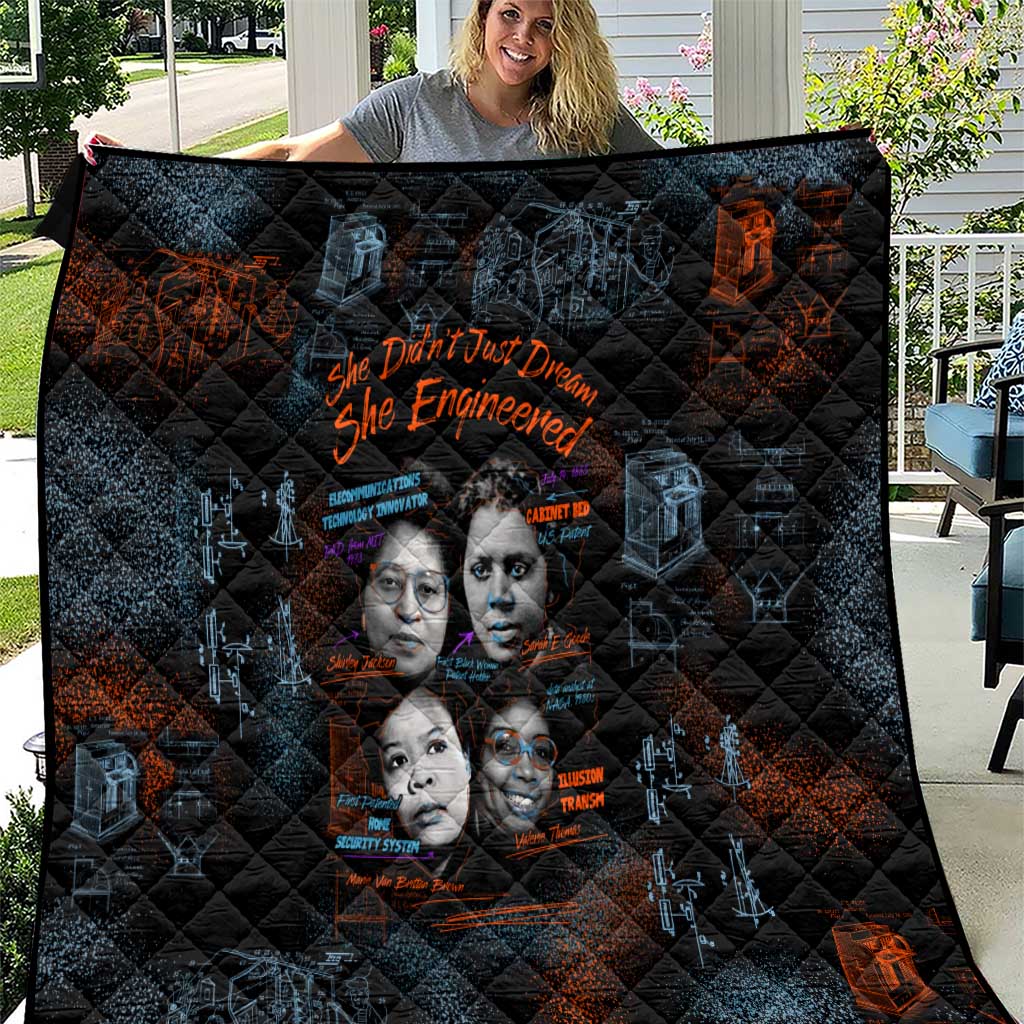 She Didn't Just Dream She Engineered Quilt African Celebrating Trailblazing Black Women Innovators in Technology and Engineering - Wonder Print Shop