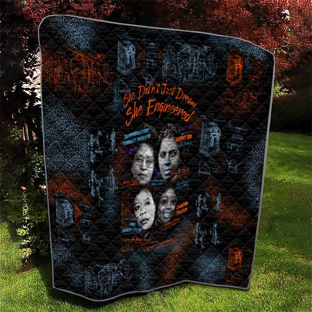 She Didn't Just Dream She Engineered Quilt African Celebrating Trailblazing Black Women Innovators in Technology and Engineering - Wonder Print Shop