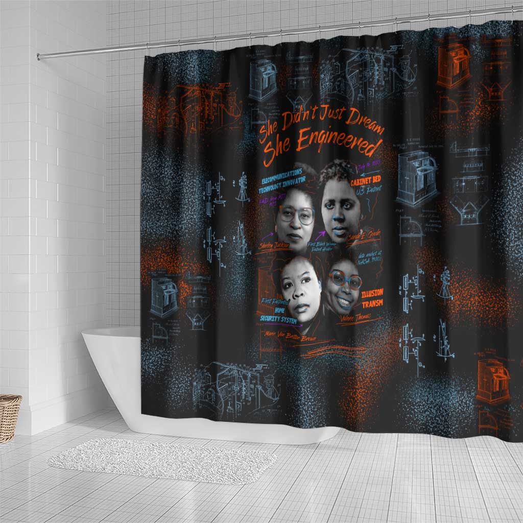 She Didn't Just Dream She Engineered Shower Curtain African Celebrating Trailblazing Black Women Innovators in Technology and Engineering - Wonder Print Shop