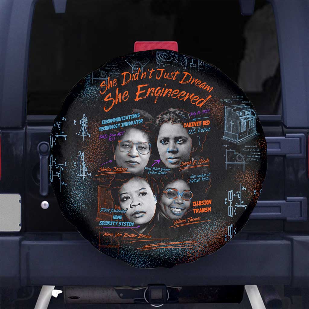 She Didn't Just Dream She Engineered Spare Tire Cover African Celebrating Trailblazing Black Women Innovators in Technology and Engineering - Wonder Print Shop