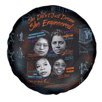 She Didn't Just Dream She Engineered Spare Tire Cover African Celebrating Trailblazing Black Women Innovators in Technology and Engineering - Wonder Print Shop