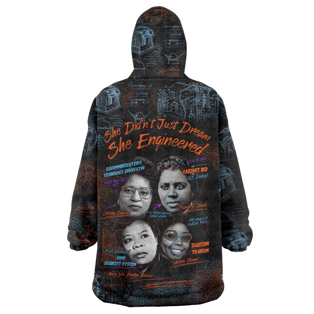 She Didn't Just Dream She Engineered Wearable Blanket Hoodie African Celebrating Trailblazing Black Women Innovators in Technology and Engineering - Wonder Print Shop