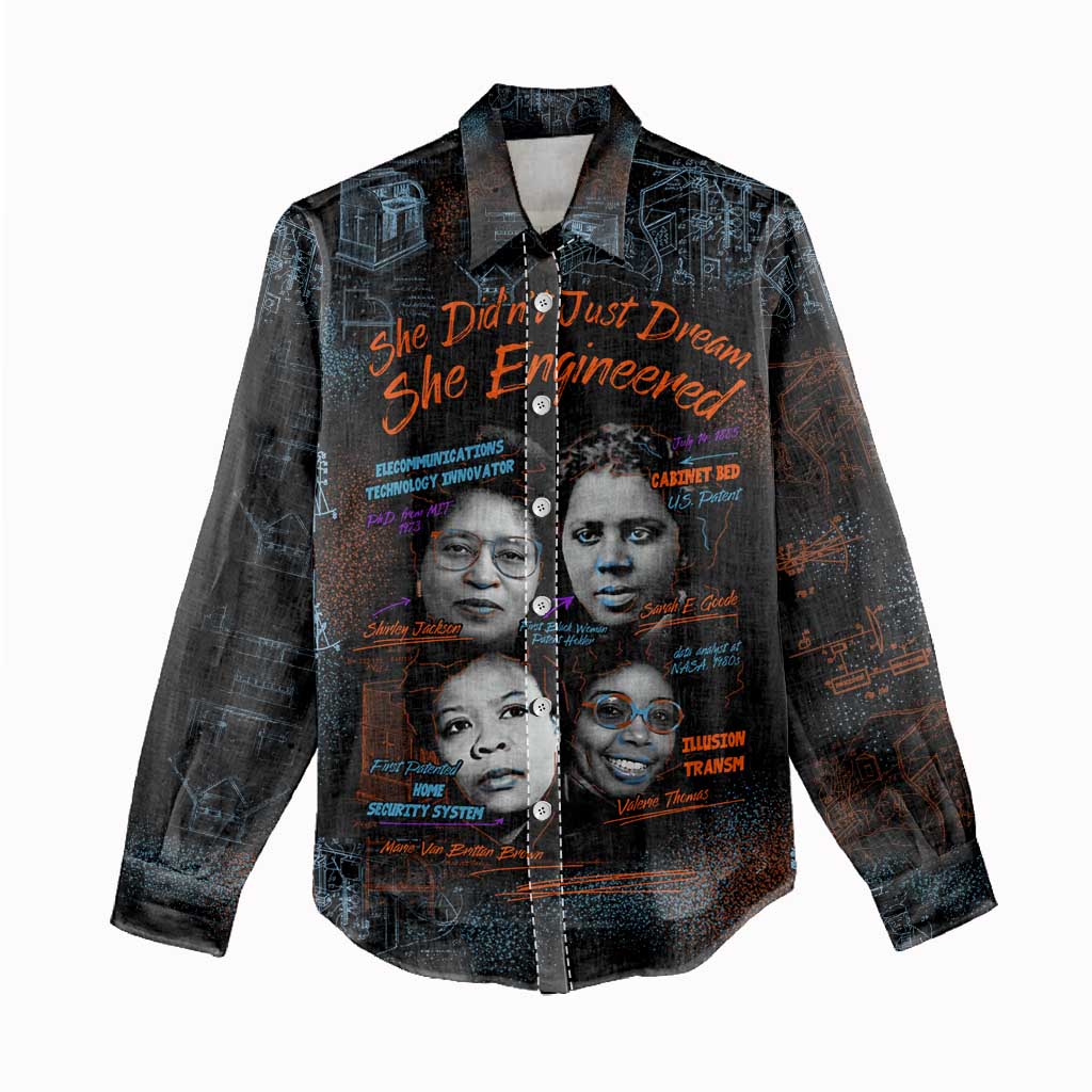 She Didn't Just Dream She Engineered Women Casual Shirt African Celebrating Trailblazing Black Women Innovators in Technology and Engineering - Wonder Print Shop