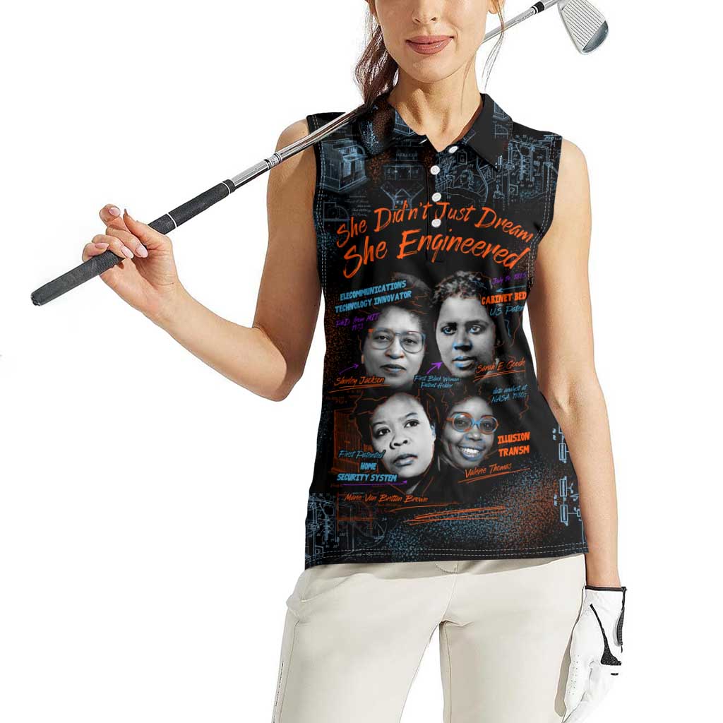 She Didn't Just Dream She Engineered Women Sleeveless Polo Shirt African Celebrating Trailblazing Black Women Innovators in Technology and Engineering - Wonder Print Shop