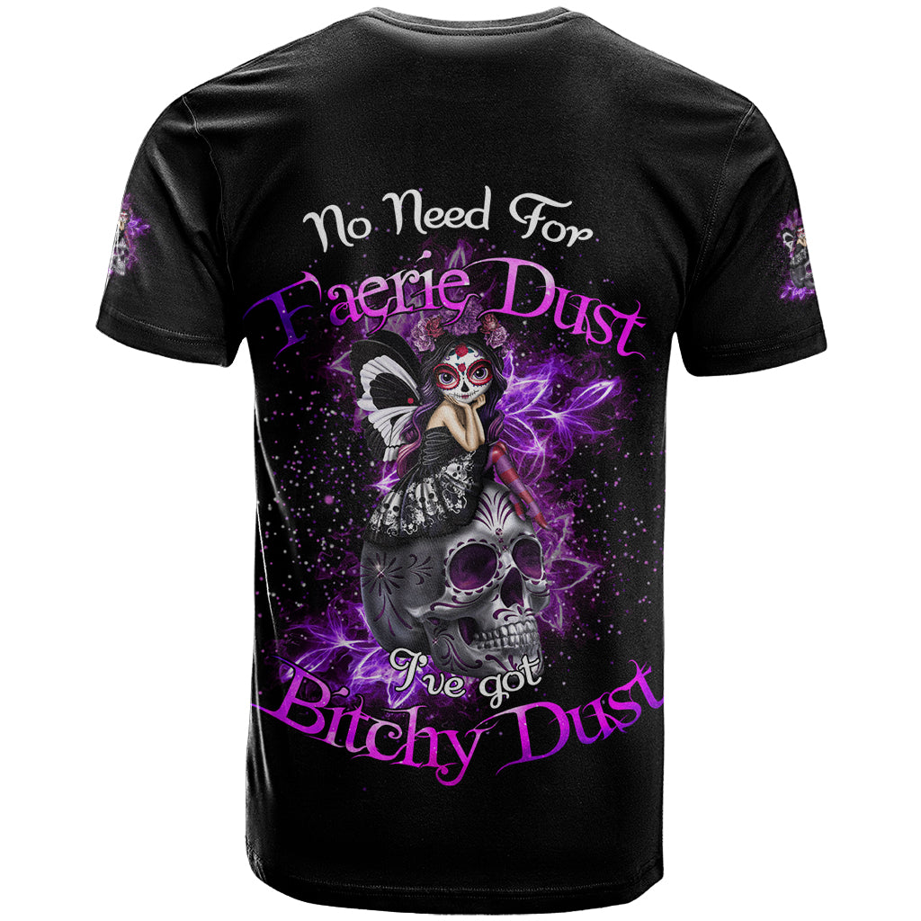 I've Got B Dust T Shirt - Wonder Print Shop