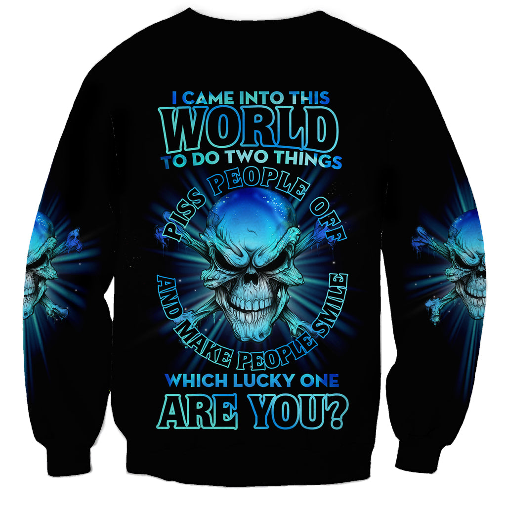 I Came Into This World Sweatshirt - Wonder Print Shop