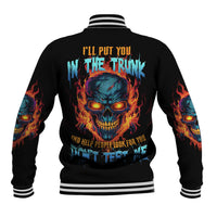 I'll Put You In The Trunk Baseball Jacket - Wonder Print Shop
