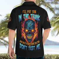 I'll Put You In The Trunk Hawaiian Shirt - Wonder Print Shop