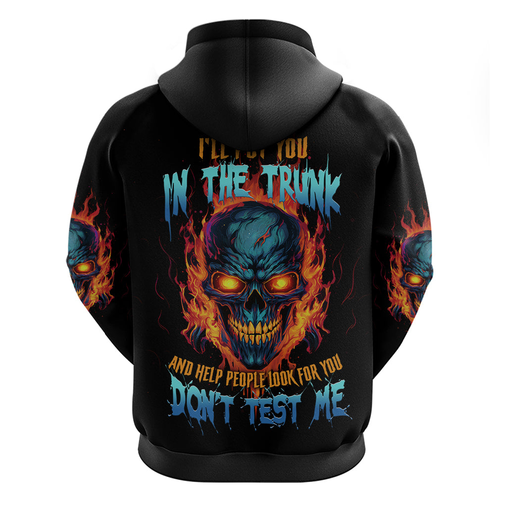 I'll Put You In The Trunk Hoodie - Wonder Print Shop