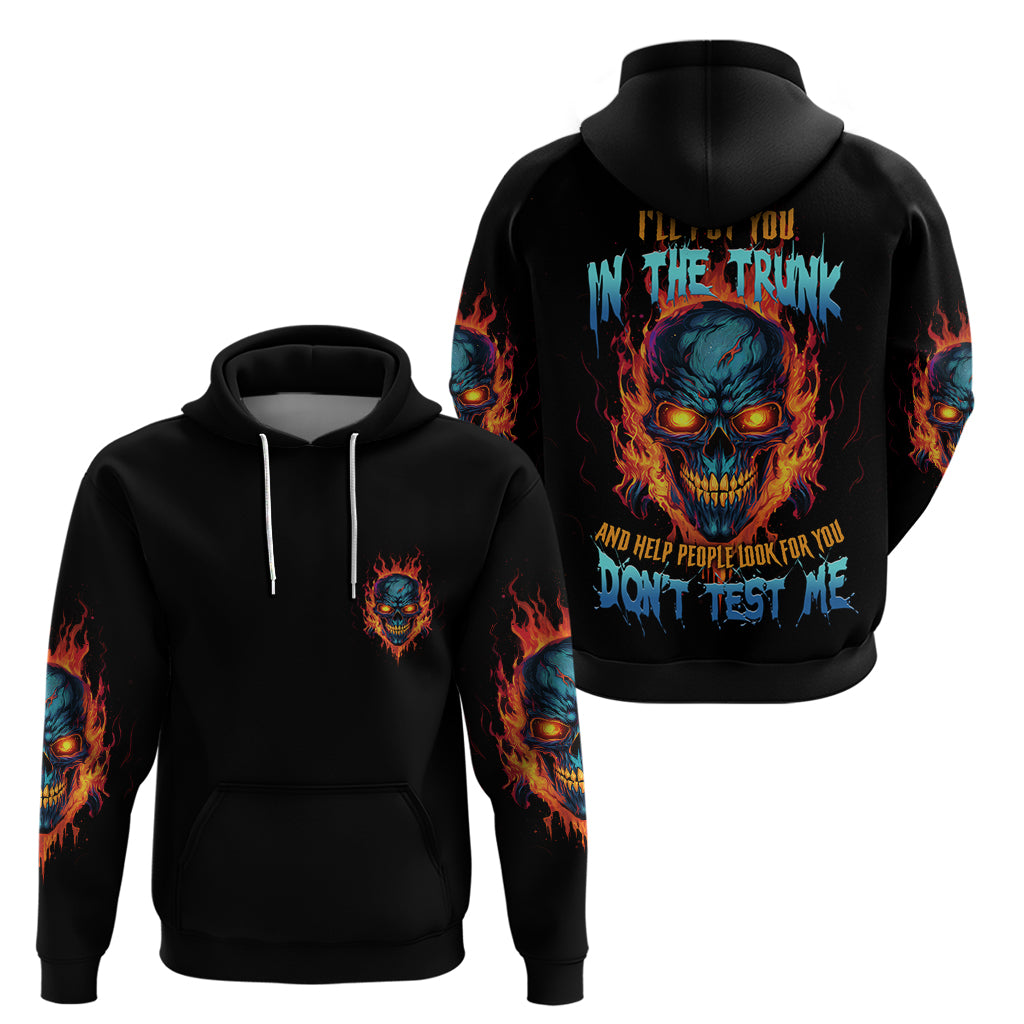 I'll Put You In The Trunk Hoodie - Wonder Print Shop