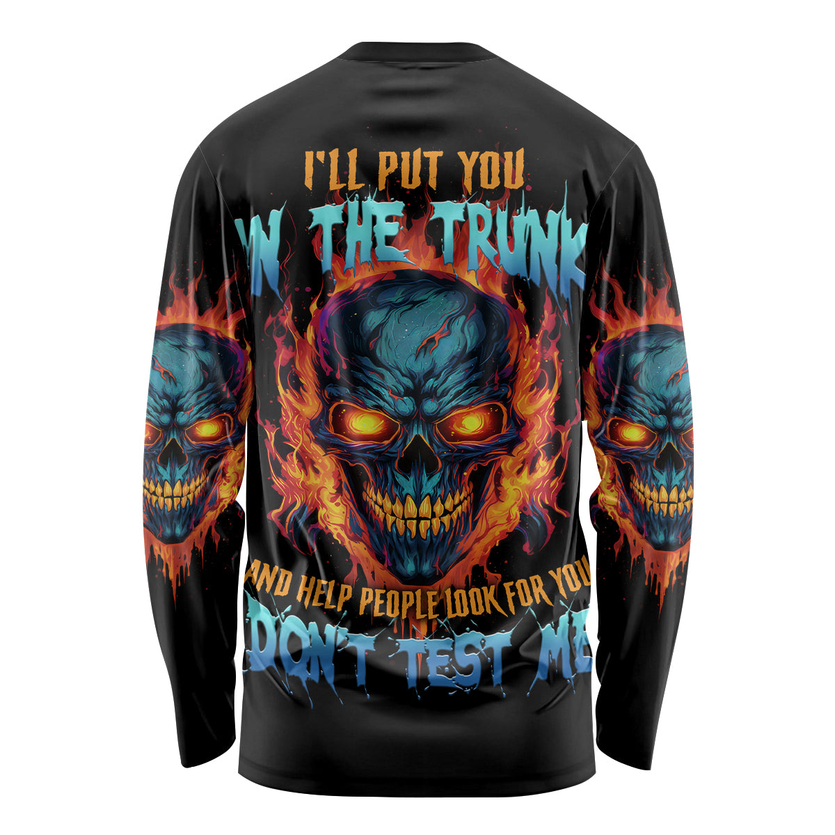 I'll Put You In The Trunk Long Sleeve Shirt - Wonder Print Shop