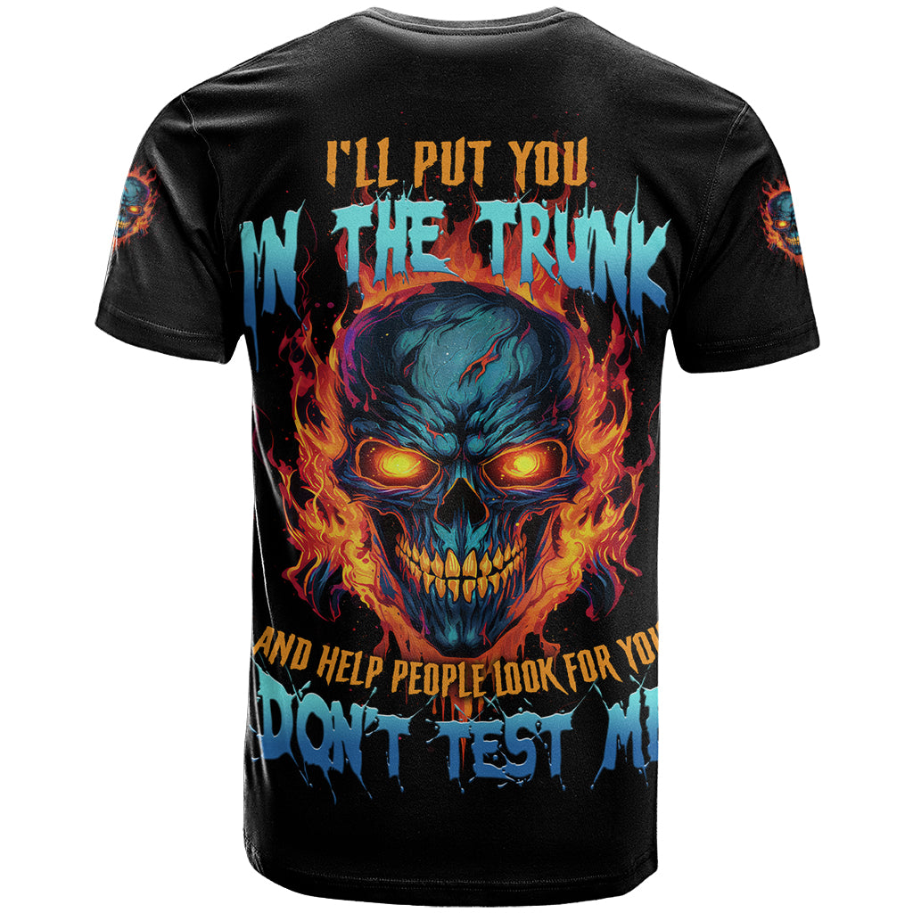 I'll Put You In The Trunk T Shirt - Wonder Print Shop