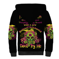 I'm A B With A Low Bullshit Tolerance Don't Try Me Sherpa Hoodie - Wonder Print Shop