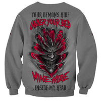 Your Demons Hide Under Your Bed Sweatshirt - Wonder Print Shop
