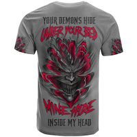 Your Demons Hide Under Your Bed T Shirt - Wonder Print Shop