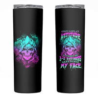 Once I Get An Attitude Reaper Skinny Tumbler - Wonder Print Shop