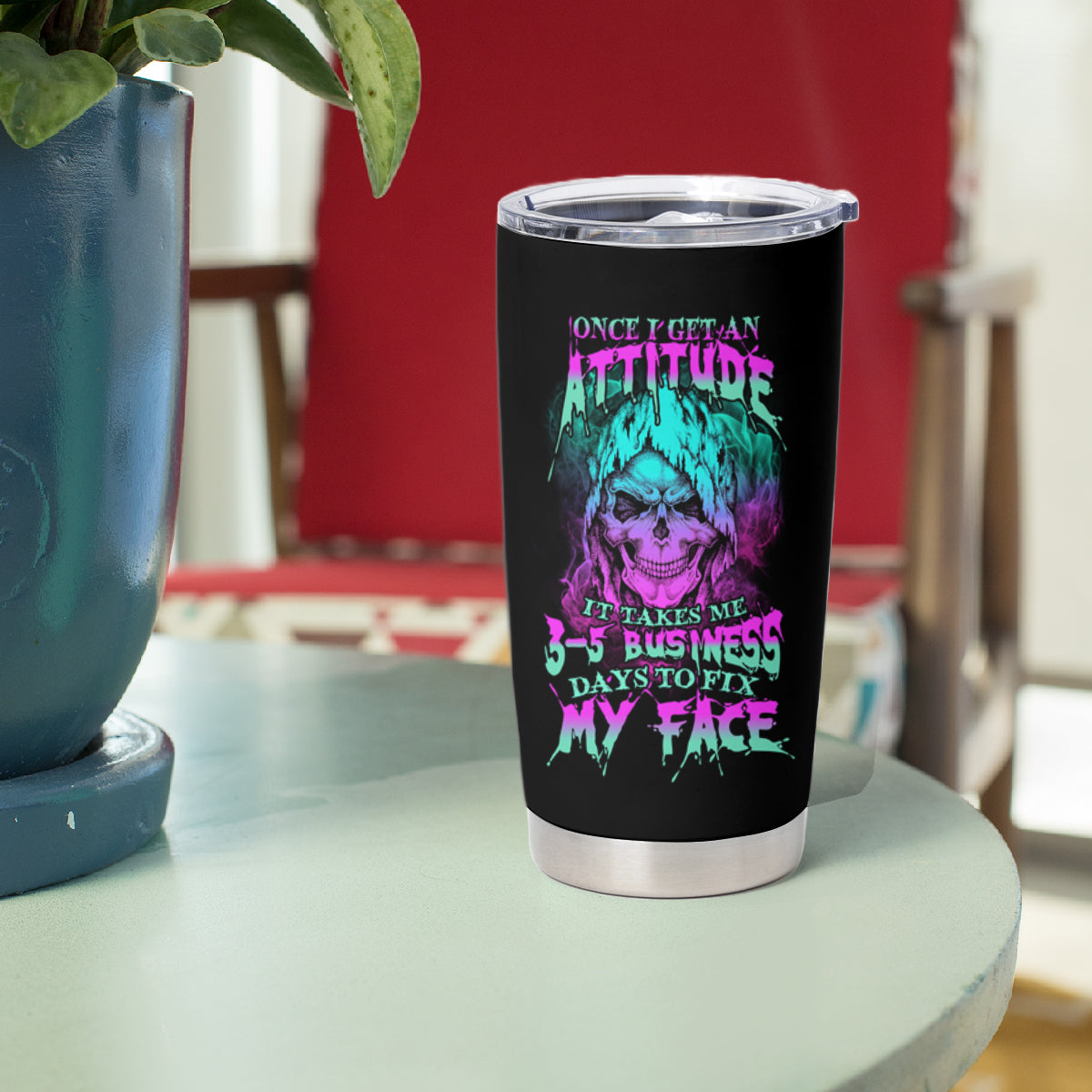 Once I Get An Attitude Reaper Tumbler Cup - Wonder Print Shop