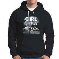 Sitka Girl Hoodie Love Her But Leave Her Wild - Wonder Print Shop