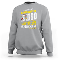 Caretaker Dad Sweatshirt Nothing Shocks Me Anymore - Wonder Print Shop