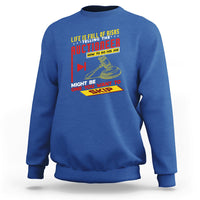 Auctioneer Sweatshirt Life Is Full Of Risks - Wonder Print Shop