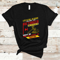 Auctioneer T Shirt Life Is Full Of Risks - Wonder Print Shop