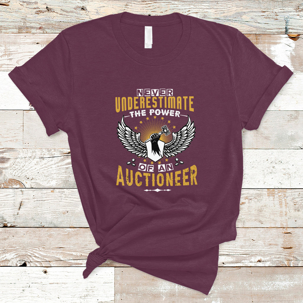 Never Underestimate Power Of An Auctioneer T Shirt - Wonder Print Shop