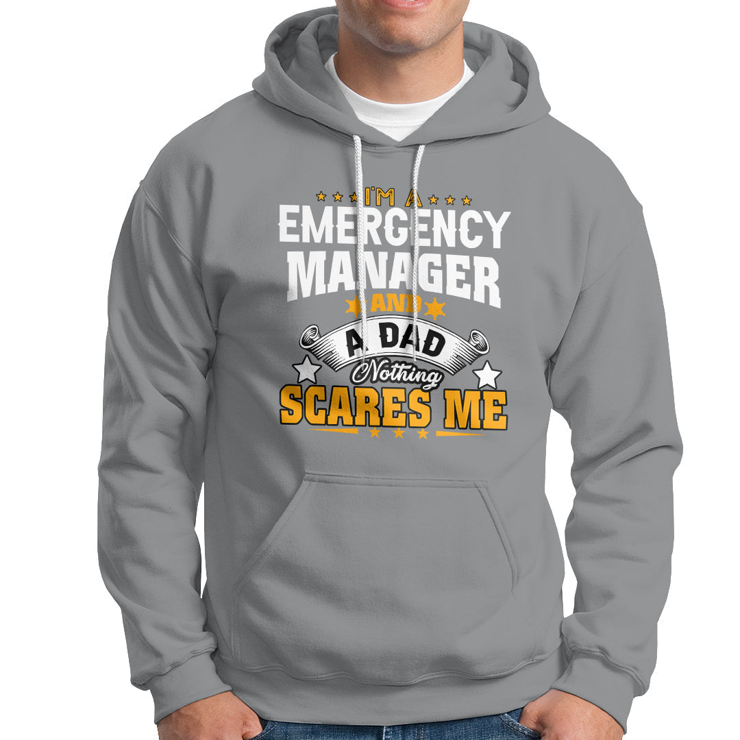 Sport gray hoodie with “Emergency Manager” dad slogan graphic; front kangaroo pocket.