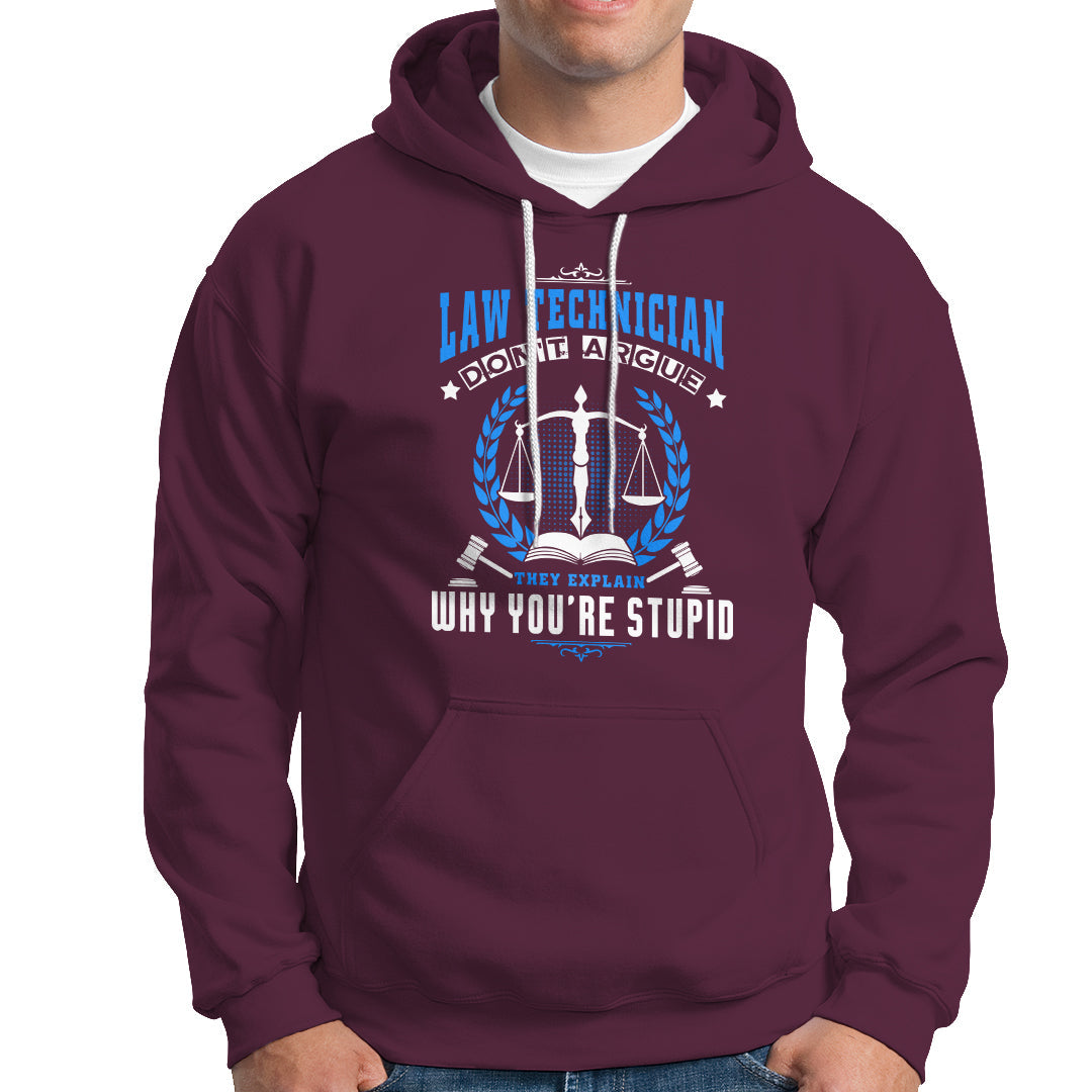 Maroon law technician hoodie with blue courthouse graphic and slogan on front