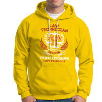 Law Technician Hoodie Im Not Arguing Im Just Explaining Why Im Right - Wonder Print Shop