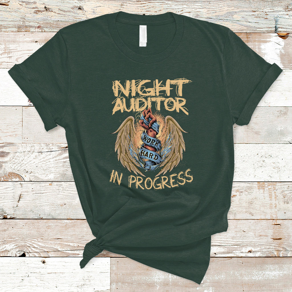 Night Auditor T Shirt Work Hard In Progress - Wonder Print Shop