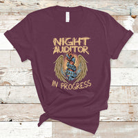 Night Auditor T Shirt Work Hard In Progress - Wonder Print Shop