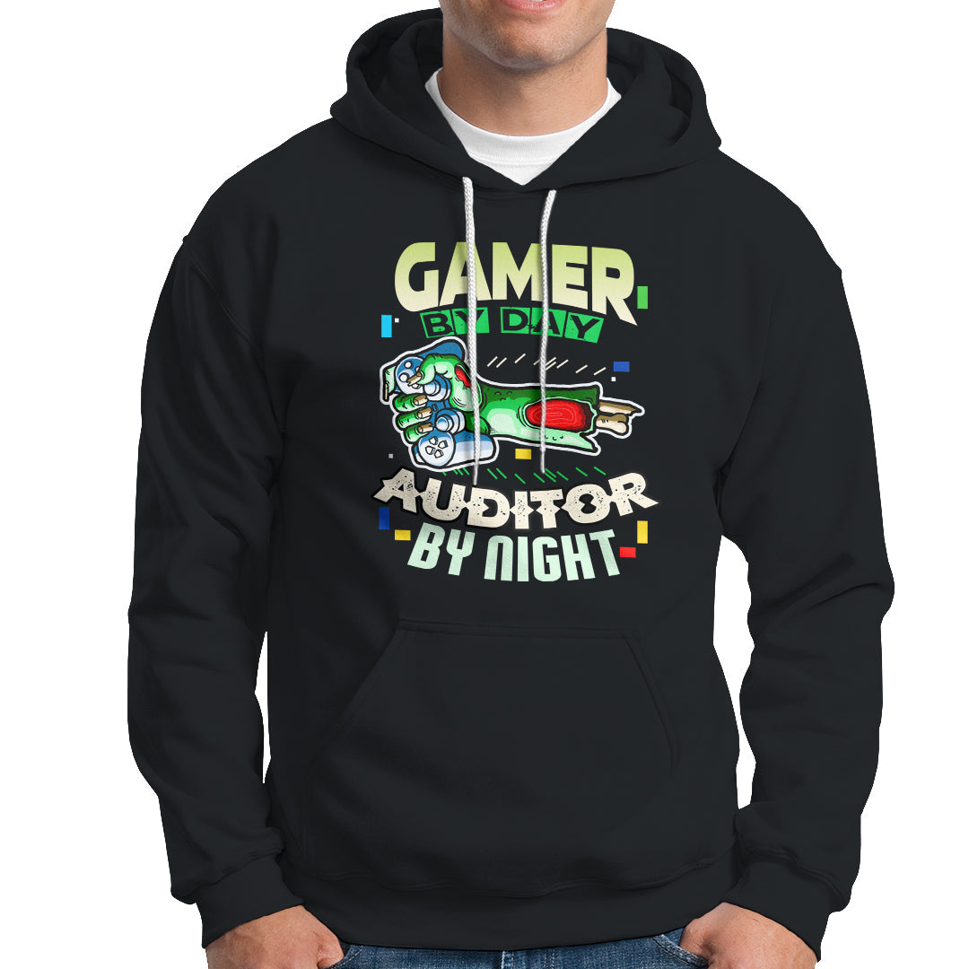 Night Auditor Hoodie Gamer By Day, Auditor By Night - Wonder Print Shop