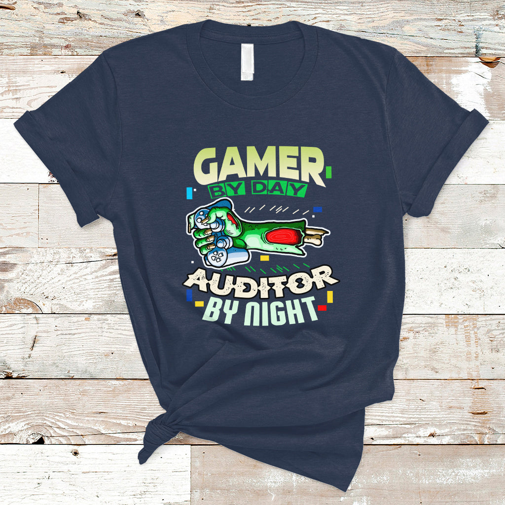 Night Auditor T Shirt Gamer By Day, Auditor By Night - Wonder Print Shop