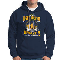 Night Auditor Hoodie My Awesomeness Amazes Me Too Some Times - Wonder Print Shop