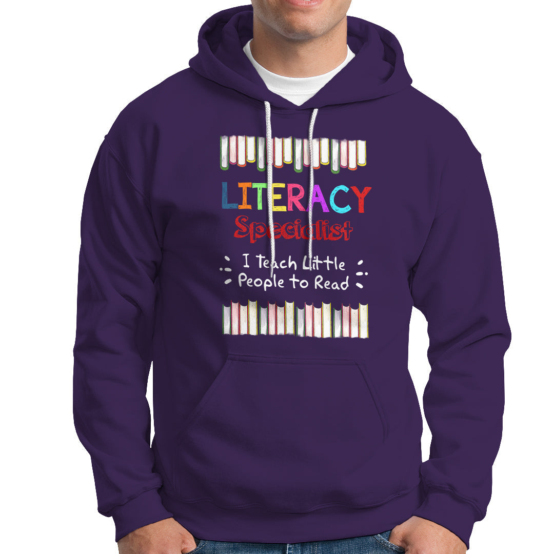 Literacy Specialist Hoodie I Teach Little People To Read - Wonder Print Shop