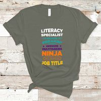 Literacy Specialist T Shirt Because Freakin Awesome Multitasking Ninja Isnt An Official Job Title - Wonder Print Shop