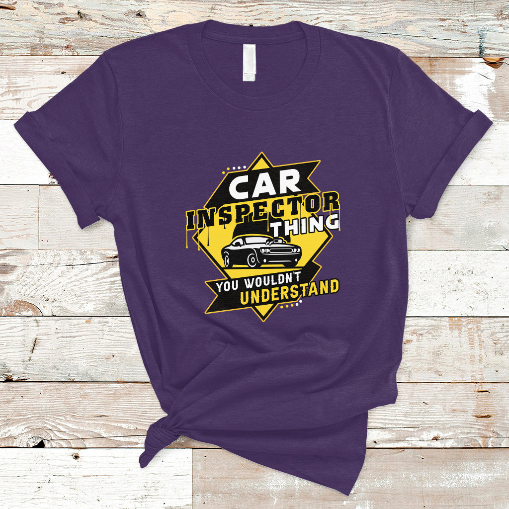 Car Inspector T Shirt You Wouldnt Understand - Wonder Print Shop