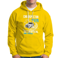 Car Inspector Hoodie Because Badass Miracle Worker Isnt An Official Job Title - Wonder Print Shop