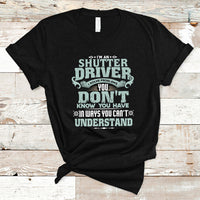 Shutter Driver T Shirt I Solve Problems - Wonder Print Shop