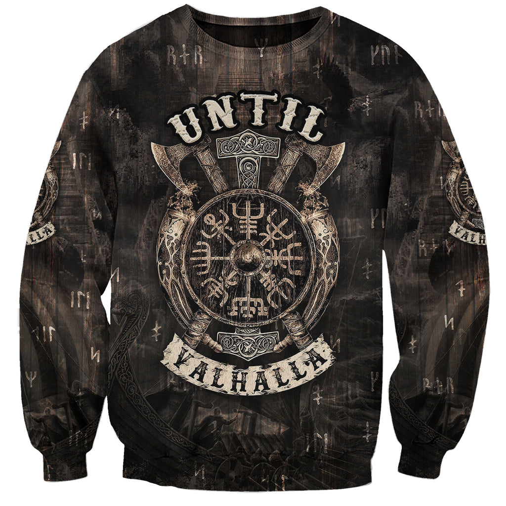 Until Valhalla Viking Sweatshirt - Wonder Print Shop