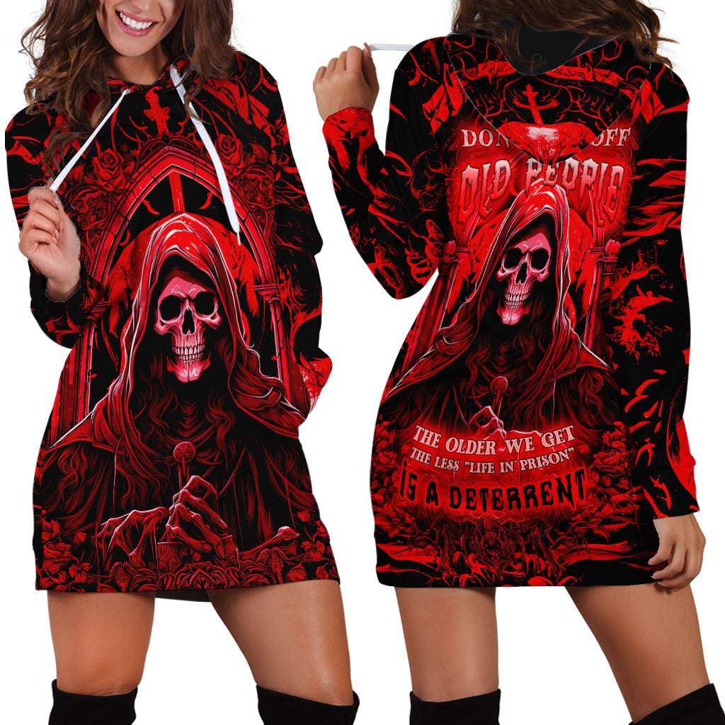 The Older We Get The Less Life In Prison Is A Deterrent Hoodie Dress - Wonder Print Shop