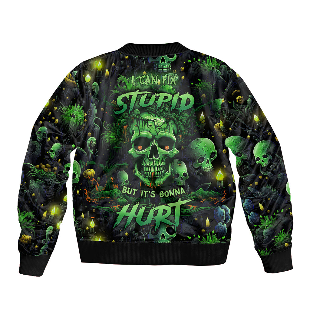 I Can Fix Stupid But Is Gonna Hurt Bomber Jacket - Wonder Print Shop
